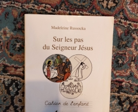 Sur les pas du Seigneur Jésus